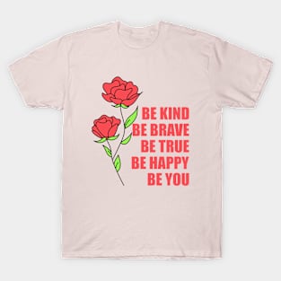 Inspire Kindness Everywhere with 'Be Kind Be Brave' T-Shirt